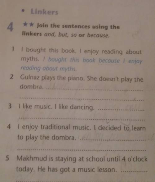 4 Join the sentences using the linkers and, but, so or because.1I bought this book. I enjoy reading