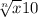 \sqrt[n]{x} 10