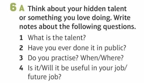 Написать сочинение на английском о своём крытом таланте, опираясь на эти вопросы. 10 Предложений
