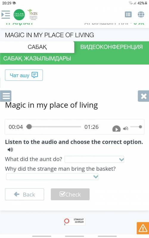 онлайн мектеп! Magic in my place of living Listen to the audio and choose the correct option. What d