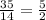 \frac{35}{14} = \frac{5}{2}