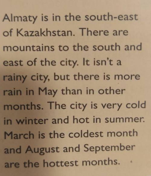 3 Look at the weather charts for the average precipitation and temperature in Almaty and read the te