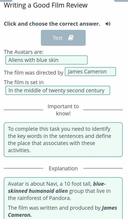 Writing a Good Film Review Click and choose the correct answer. TextThe Avatars are: The film was di