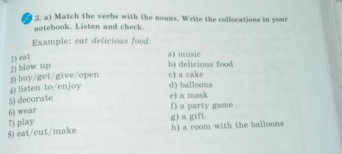 3. a) Match the verbs with the nouns. Write the collocations in your notebook. Listen and check.Exam