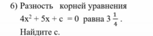 Разность корней уравнения 4x^2+5x+c=0 равна 3,25. Найдите с. Подробное решение