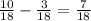 \frac{10}{18} - \frac{3}{18} = \frac{7}{18}