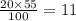 \frac{20 \times 55}{100} = 11