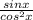 \frac{sinx}{cos^2x}