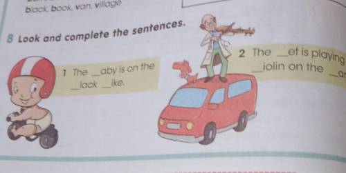 8 Look and complete the sentences, 1 The aby is on theJock Me2he spongeCover this page​