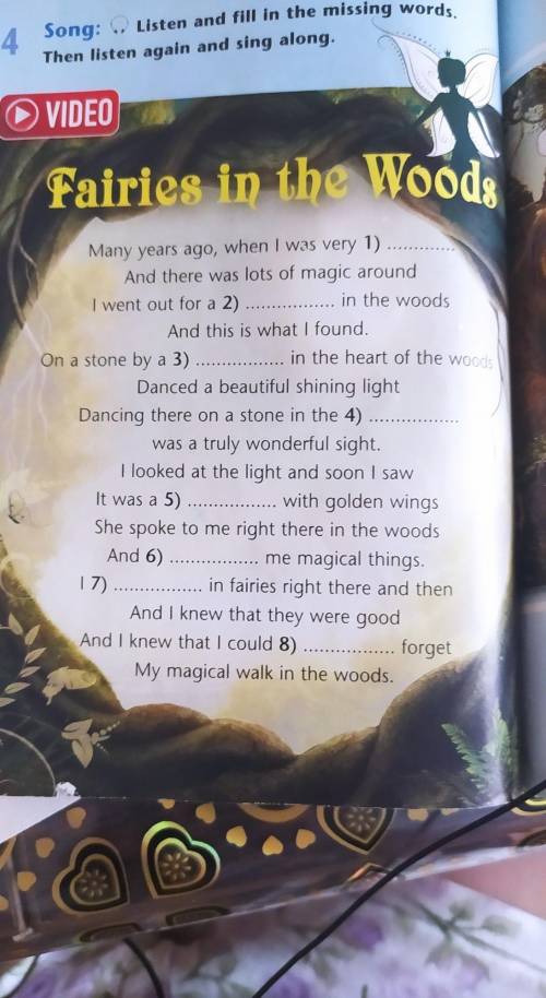 Open your book ex.4 at p 84 Listen and fill in the missing words. Then listen again and sing along.