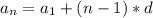 a_{n} = a_{1} + (n-1) * d