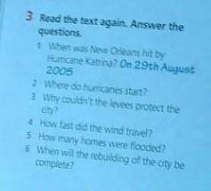 Ex 3 p 74Read the text again. Answer the questionsизвините за качество​