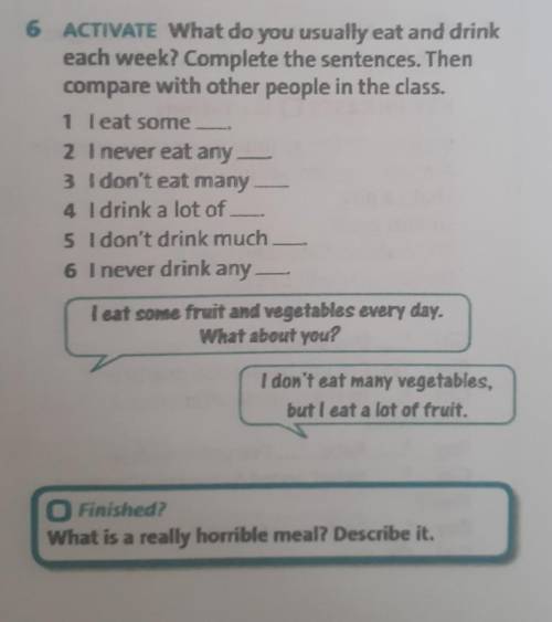 6 ACTIVATE What do you usually eat and drink each week? Complete the sentences. Thencompare with oth