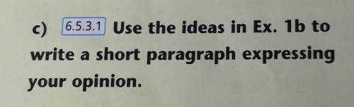 C) 6.5.3.1 Use the ideas in Ex. 1b to write a short paragraph expressing НАДО ​