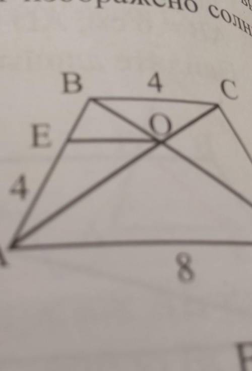 Дано :ABCD трапеция AD=8,BC=4,AE=4 OE//AD найдите BE,OE​