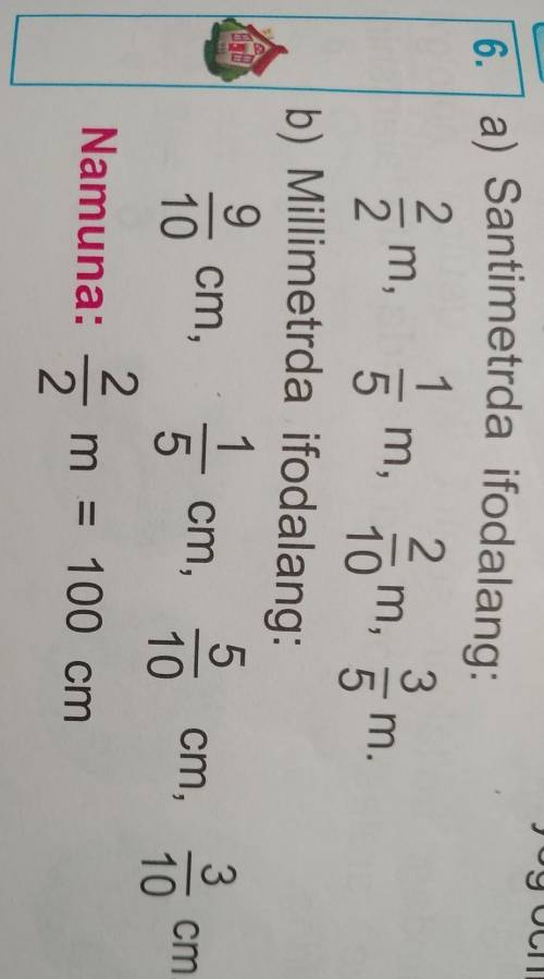 6. žmm.10m,a) Santimetrda ifodalang:2 1 2 3m,m.2 55b) Millimetrda ifodalang:915cm,cm, cm,105102Namun