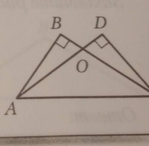 Дано: В=D =90°,AB=CD.Доказать: AO CO.​