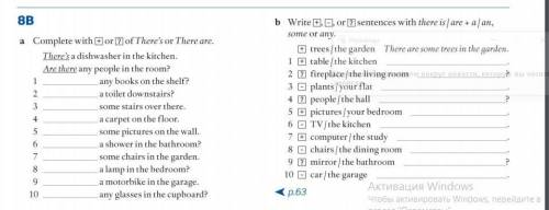 A) Complete with + or ? of There's or There are. B) Write +, - or ? sentences with there is/ are + a