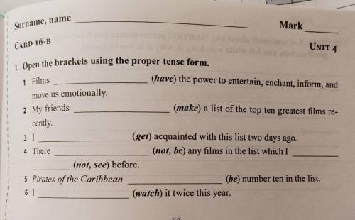 Open the brackets using the proper tense form