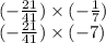 ( - \frac{21}{41} ) \times ( - \frac{1}{7} ) \\ ( - \frac{21}{41} ) \times ( - 7) \\