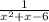 \frac{1}{x^{2} +x-6}