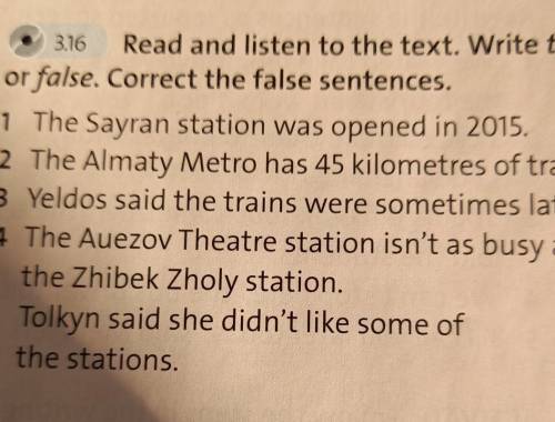 23.16 Read and listen to the text. Write trueor false. Correct the false sentences.1 The Sayran stat