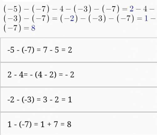 I) 9. (-5) - (-7)4 - (-3) (-7) =​