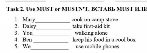 1.     Mary cook on camp stove 2.     Daisy take first-aid kit3.     You   walking alone 4.     Ben