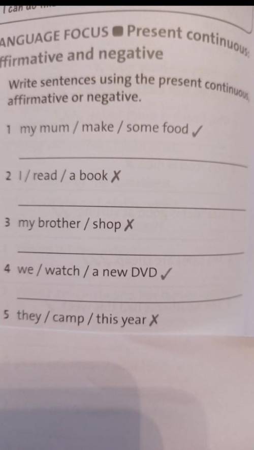 английский ответ надо в present continuous там где крестик отрицательное а где галочка это положител