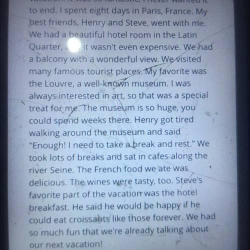 Read and choose. 2) How long was the summer vacation? d) Two weeks b) Eight days c) One week a) Eigh