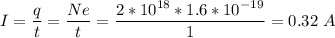 I = \dfrac q t = \dfrac{Ne}{t} = \dfrac{2*10^{18}*1.6*10^{-19}}{1} = 0.32~A