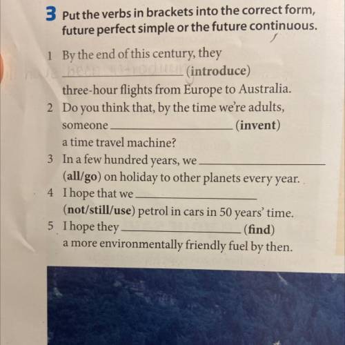 Put the verbs in brackets into the correct form, future perfect simple or the future continuous.