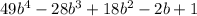 49b^4-28b^3+18b^2-2b+1