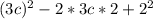 (3c)^{2}-2*3c*2+2^{2}