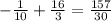 -\frac{1}{10} +\frac{16}{3} =\frac{157}{30}