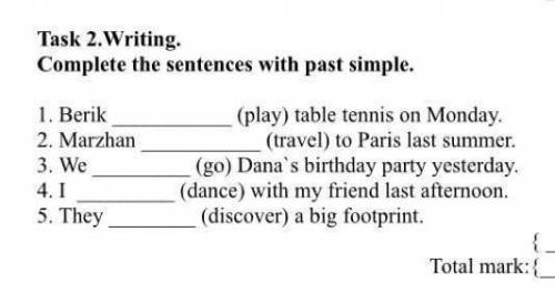 Task 2.Writing. Complete the sentences with past simple.1. Berik2. Marzhan3. We4.15. They(play) tabl