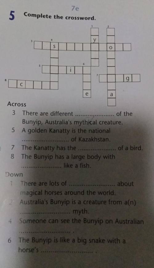 7e Complete the crossword.5y уSogС .eaAcross3 There are different ...of theBunyip, Australia's mythi