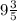 9 \frac{3 }{5}