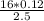 \frac{16*0.12}{2.5}