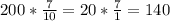 200*\frac{7}{10}=20*\frac{7}{1}=140