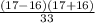 \frac{(17-16)(17+16)}{33}