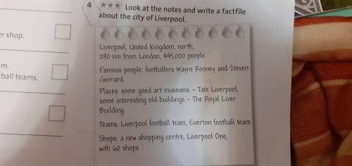 4 at the notes and write factfile about the city of Liverpool. ter shop. Liverpool, United Kingdom,