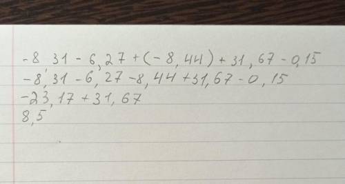-8,31 - 6,27 + (-8,44) + 31,67 - 0,15.