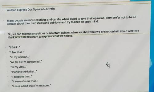 We Can Express Our Opinion Neutrally Many people are more cautious and careful when asked to give th