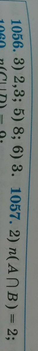 1056. 3) 2,3; 5) 8; 6) 3.1057. 2) n(A перечисление В ​