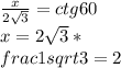 \frac{x}{2\sqrt{3} } =ctg60\\x=2\sqrt{3} *\\frac{1}{sqrt{3}} =2