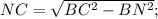 NC=\sqrt{BC^{2}-BN^{2}};