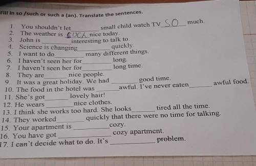 , Fill in so /such or such a (an). Translate the sentences.1. You shouldn't letsmall child watch TV