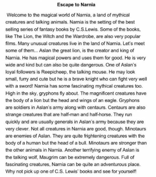 Task1. Read the text. Answer the questions. 1. What is the text about?2. Who is the king of Narnia?3