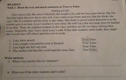 Write answers. 5. What is her teacher like by character?6. What was If the other students catch cold